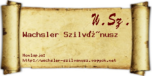 Wachsler Szilvánusz névjegykártya